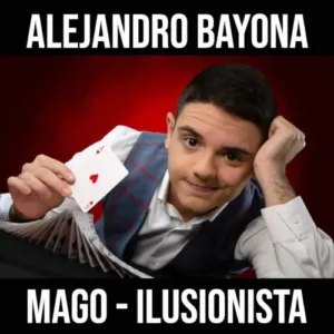 Alejandro Bayona – Ilusionista